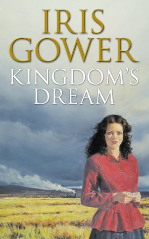 Kingdom's Dream (9780593040140) by Iris Gower