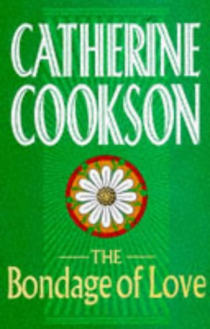 The Bondage of Love (9780593041253) by Cookson, Catherine