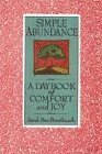 Beispielbild fr Simple Abundance: A Daybook of Comfort and Joy zum Verkauf von WorldofBooks