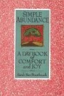 Stock image for Simple Abundance: A Daybook of Comfort and Joy for sale by WorldofBooks