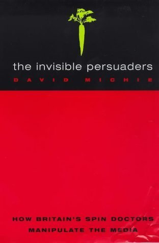 Imagen de archivo de The Invisible Persuaders a la venta por WorldofBooks