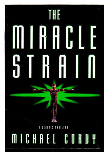 Beispielbild fr The Miracle Strain zum Verkauf von WorldofBooks