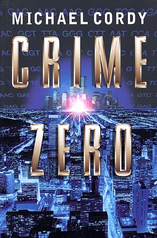 Beispielbild fr Crime Zero zum Verkauf von Better World Books
