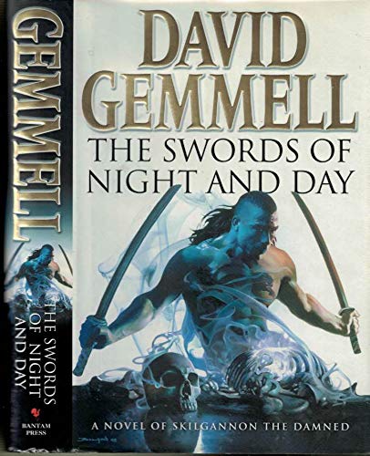 The Swords Of Night And Day - Gemmell, David