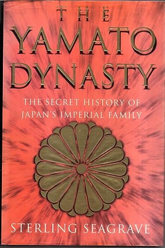 Beispielbild fr The Yamato Dynasty: The Secret History of Japan's Imperial Family zum Verkauf von WorldofBooks