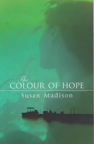 Beispielbild fr The Colour of Hope zum Verkauf von WorldofBooks