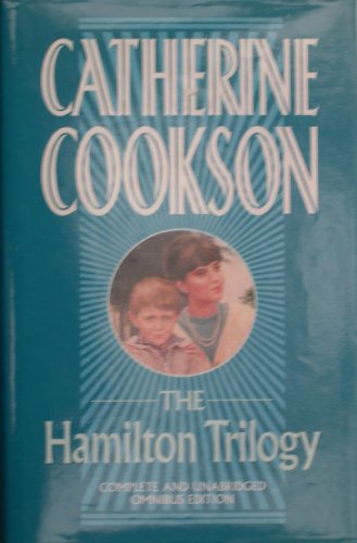 Beispielbild fr Catherine Cookson - Hamilton Trilogy: "Hamilton", "Goodbye Hamilton", "Harold zum Verkauf von Better World Books