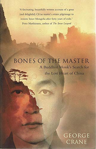 Stock image for Bones of the Master / A Journey to Secret Mongolia for sale by Wonder Book