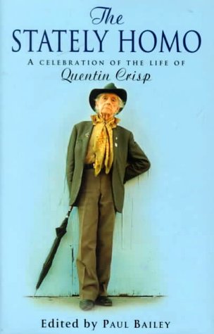 Beispielbild fr The Stately Homo: A Celebration of the Life of Quentin Crisp zum Verkauf von medimops