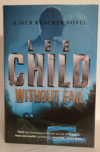 9780593046869: Without Fail: (Jack Reacher 6)