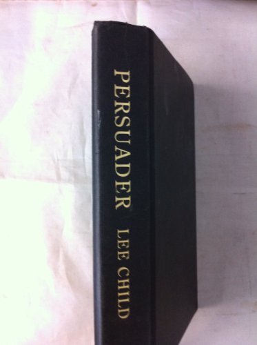 Stock image for Persuader (Jack Reacher Novel) for sale by Brit Books