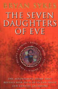 9780593048368: The Seven Daughters of Eve: The Science That Reveals Our Genetic History