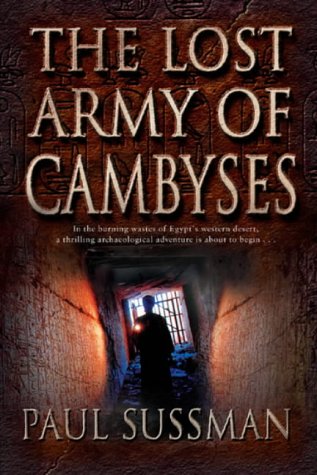 Stock image for The Lost Army of Cambyses for sale by Better World Books: West