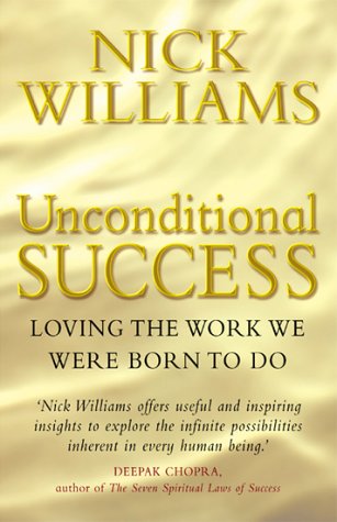 Beispielbild fr Unconditional Success: Loving the Work We Were Born to Do zum Verkauf von AwesomeBooks