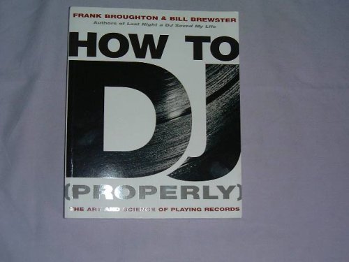 Beispielbild für How to Dj : The Art and Science of Playing Records zum Verkauf von SecondSale