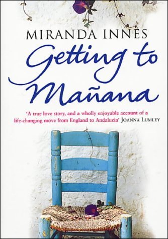 Imagen de archivo de Getting To Manana a la venta por WorldofBooks