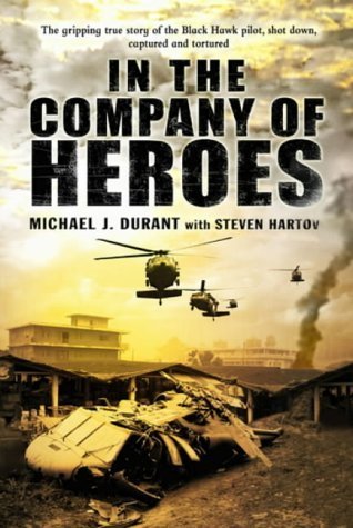 In the Company of Heroes (9780593051870) by Durant, Michael J. And Steven Hartov