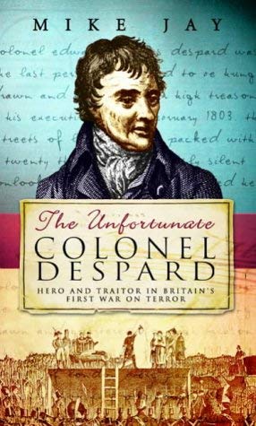 Stock image for The Unfortunate Colonel Despard for sale by WorldofBooks