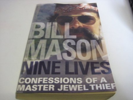 Stock image for Nine Lives: Confessions of a Master Jewel Thief for sale by Better World Books