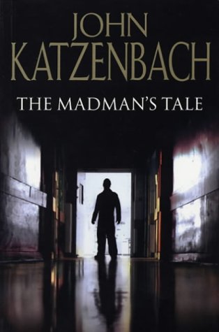 9780593052051: The Madman's Tale