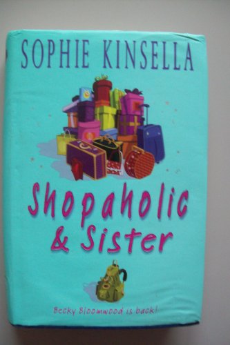 9780593052419: Shopaholic & Sister: (Shopaholic Book 4)