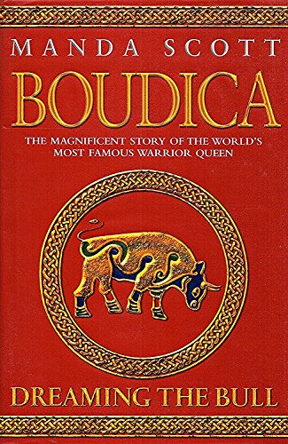 Beispielbild fr Boudica: Dreaming the Bull zum Verkauf von WorldofBooks