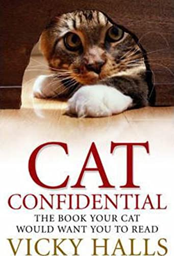 Imagen de archivo de Cat Confidential: The Book Your Cat Would Want You To Read a la venta por WorldofBooks