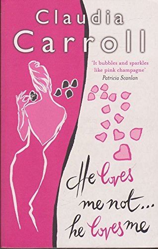 He Loves Me Not... He Loves Me (9780593053072) by Carroll, Claudia