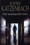 9780593053140: The Mad Man's Tale