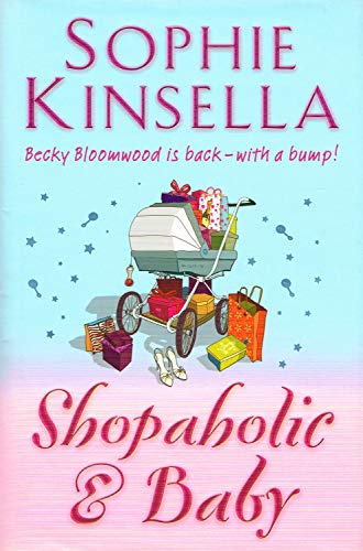9780593053874: Shopaholic & Baby: (Shopaholic Book 5)