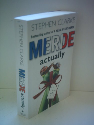 Merde Actually - Stephen Clarke