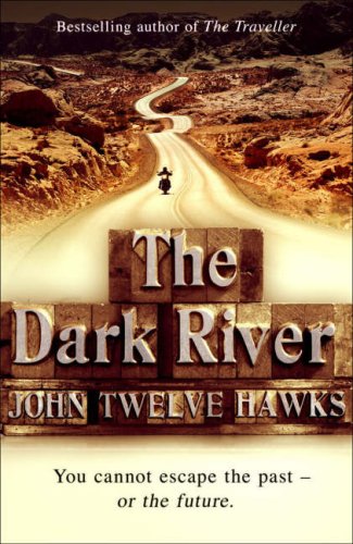 Imagen de archivo de Dark River : Das Duell der Traveler a la venta por Better World Books