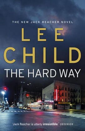 Stock image for The Hard Way (Jack Reacher) for sale by WorldofBooks