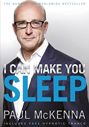 9780593055380: I Can Make You Sleep: find rest and relaxation with multi-million-copy bestselling author Paul McKenna’s sure-fire system