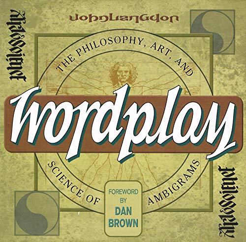 Stock image for Wordplay: The Art and Science of Ambigrams for sale by AwesomeBooks