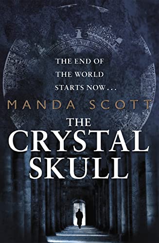 Stock image for The Crystal Skull : The End of the World Starts Now. for sale by Better World Books