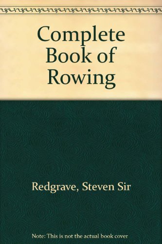 9780593056547: Complete Book of Rowing