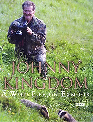 9780593056882: Johnny Kingdom: A Wild Life On Exmoor