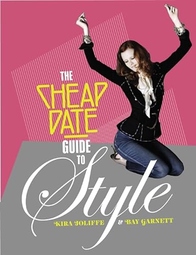 9780593056943: The Cheap Date Guide To Style