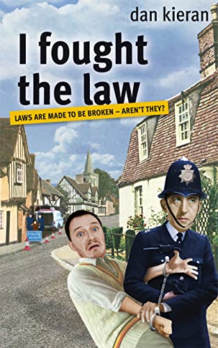 Beispielbild fr I Fought The Law - Laws Are Made To Be Broken - Aren't They? zum Verkauf von WorldofBooks