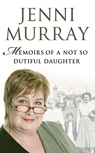 Stock image for Memoirs Of A Not So Dutiful Daughter for sale by AwesomeBooks