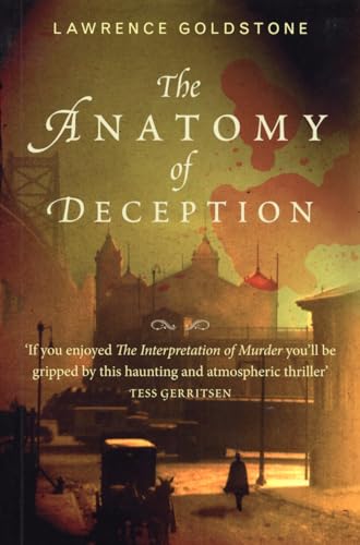 Stock image for The Anatomy Of Deception for sale by WorldofBooks
