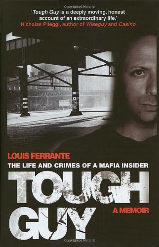 9780593060186: Tough Guy: A Memoir by Louis Ferrante