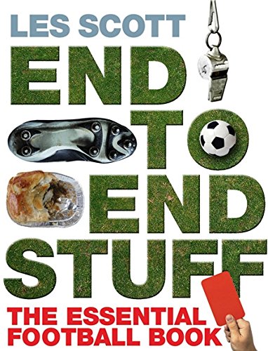 Beispielbild fr End To End Stuff: The Essential Football Book zum Verkauf von AwesomeBooks