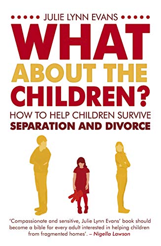 What About the Children? - Evans, Julie Lynn