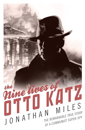 Stock image for The Nine Lives of Otto Katz for sale by ThriftBooks-Dallas