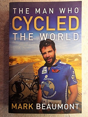 Stock image for The Man Who Cycled The World for sale by WorldofBooks