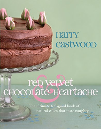 Imagen de archivo de Red Velvet Chocolate Heartache: The ultimate feel-good book of natural cakes that taste naughty a la venta por WorldofBooks