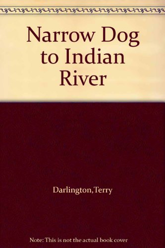 Beispielbild fr Narrow Dog to Indian River zum Verkauf von WorldofBooks