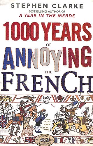 Beispielbild fr 1000 Years of Annoying the French zum Verkauf von WorldofBooks